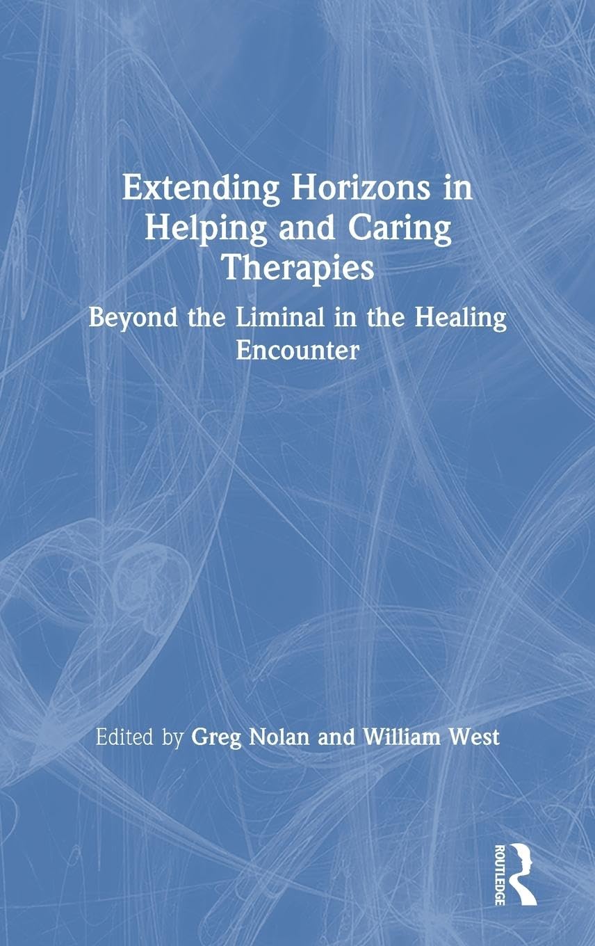 Extending Horizons in Helping and Caring Therapies Medicine