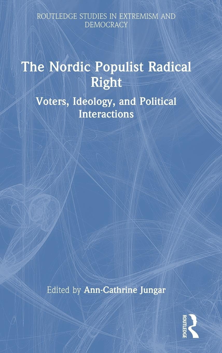 The Nordic Populist Radical Right Social Sciences