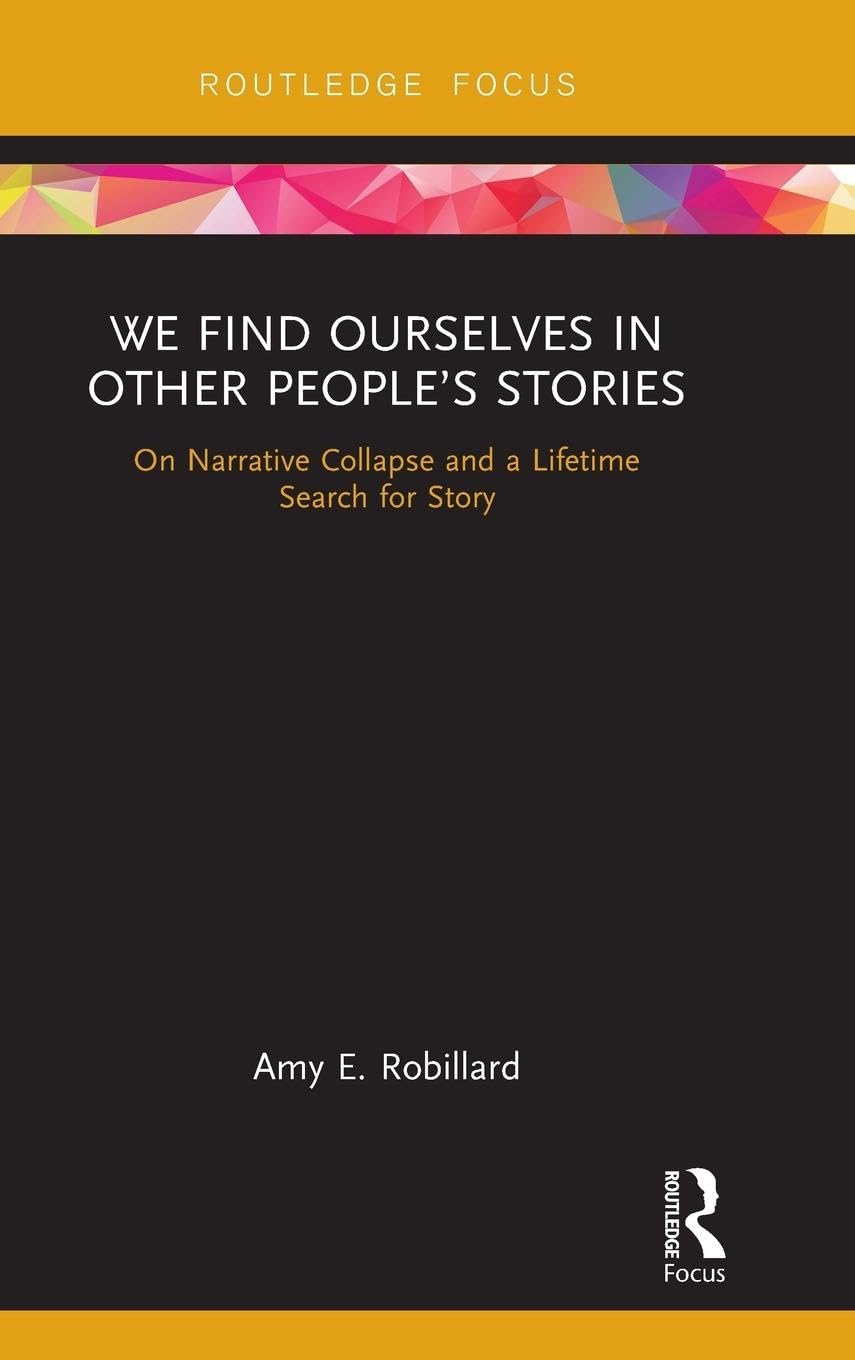 We Find Ourselves in Other People's Stories Essays & Short Stories