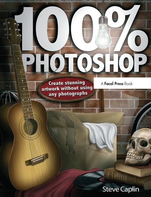 Product Image: 100% Photoshop: Create stunning illustrations without using any photographs