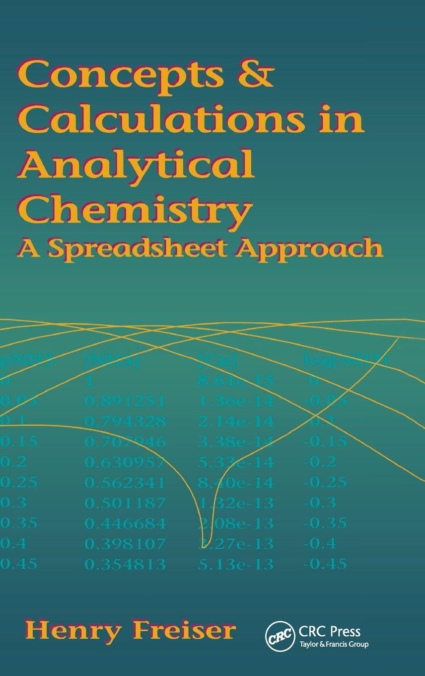 Concepts & Calculations in Analytical Chemistry, Featuring the Use of Excel Medicine