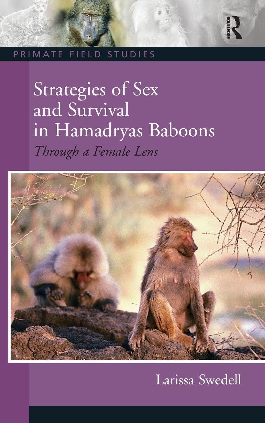 Strategies of Sex and Survival in Female Hamadryas Baboons Law