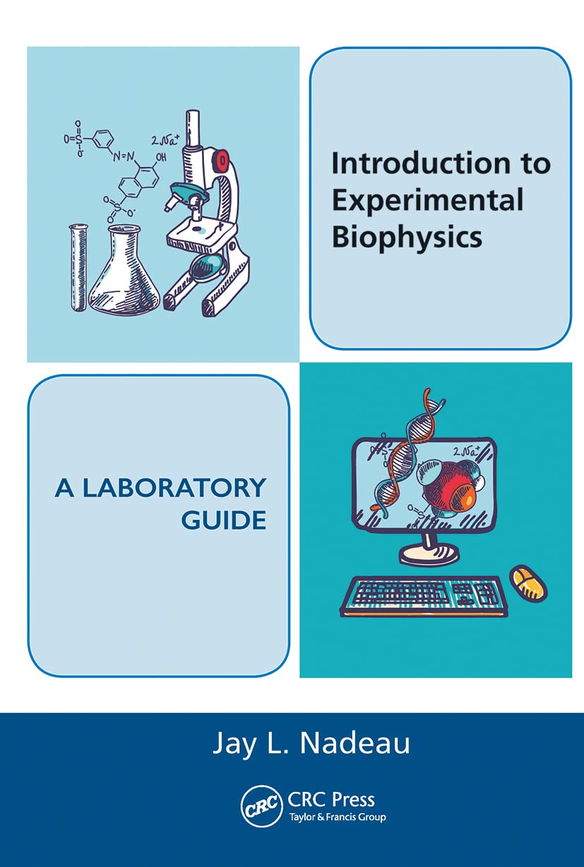 Introduction to Experimental Biophysics - A Laboratory Guide Medicine Books