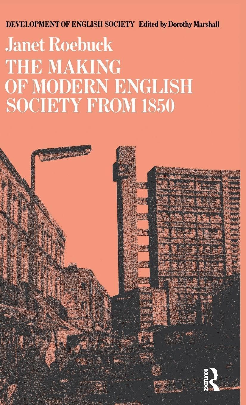 The Making of Modern English Society from 1850 Social Sciences