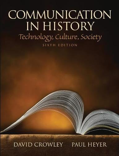 Communication in History: Technology, Culture, Society Media & Communication