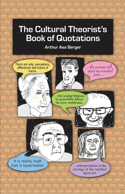 The Cultural Theorist's Book of Quotations Media & Communication