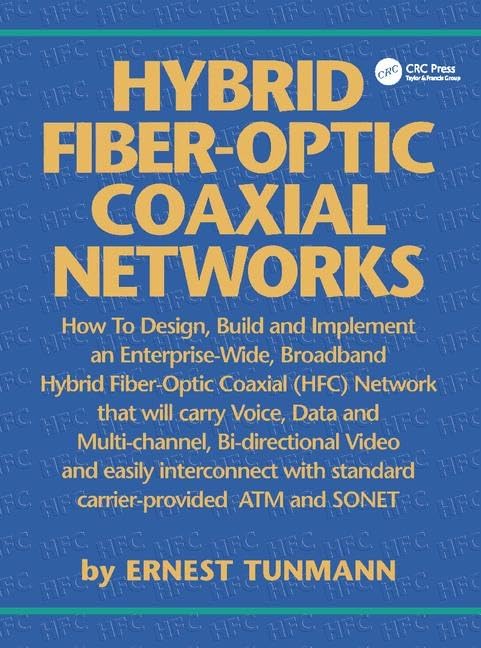 Tunmann, E: Hybrid Fiber-Optic Coaxial Networks Computer Science