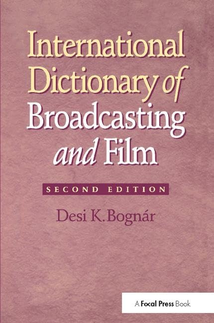 International Dictionary of Broadcasting and Film Computer Science