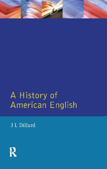 Dillard, J: A History of American English Social Sciences