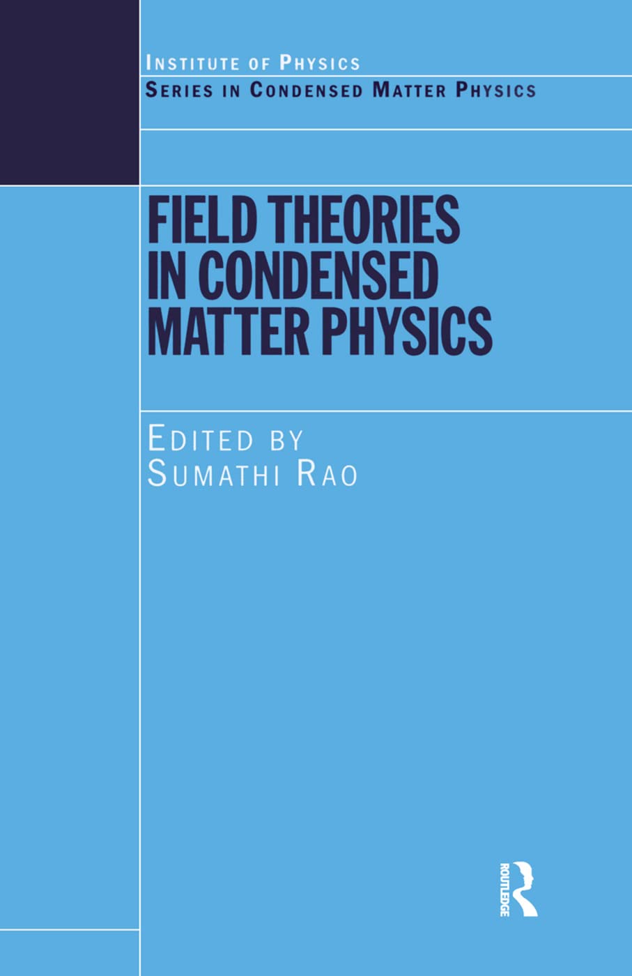 Product Image: Field Theories in Condensed Matter Physics