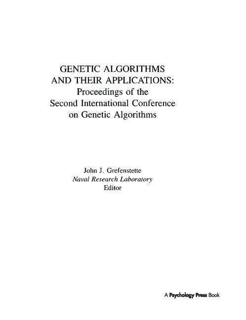 Genetic Algorithms and their Applications: Proceedings of the Second International Conference on Genetic Algorithms Computer Science