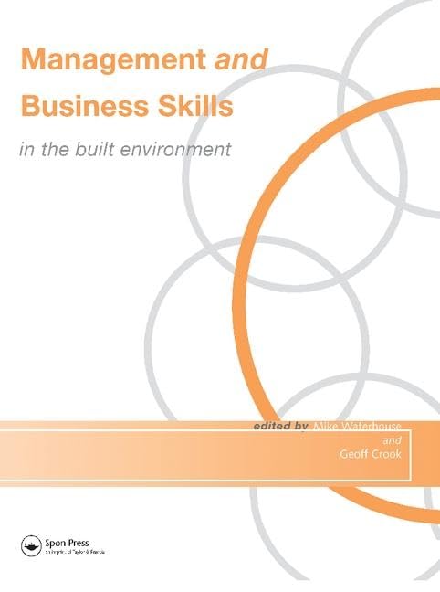 Management and Business Skills in the Built Environment Business, Finance & Career