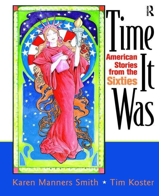 Time It Was: American Stories from the Sixties Social Sciences