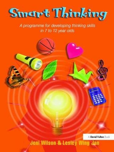 Product Image: Smart Thinking: A Programme for Developing Thinking Skills in 7 to 12 Year Olds