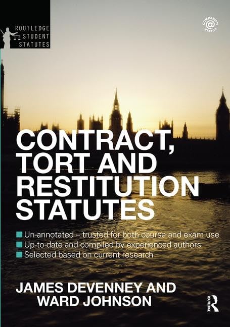 Contract, Tort and Restitution Statutes 2012-2013 (Routledge Student Statutes) Law