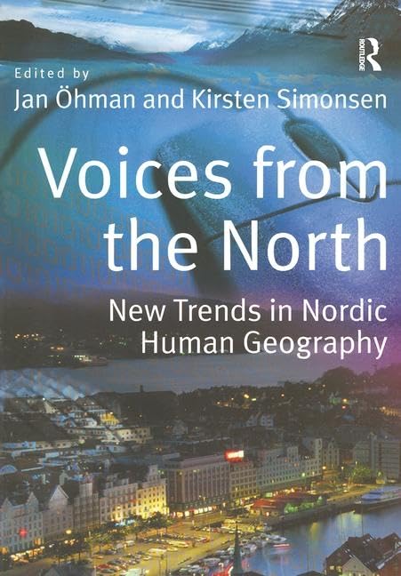 Voices from the North: New Trends in Nordic Human Geography General education