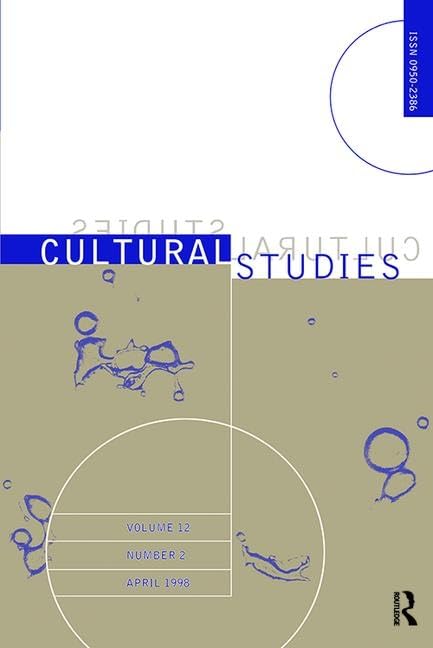Cultural Studies - Vol 12.2: Volume 12, Issue 2 (Cultural Studies, 12.2, Band 12) Media & Communication