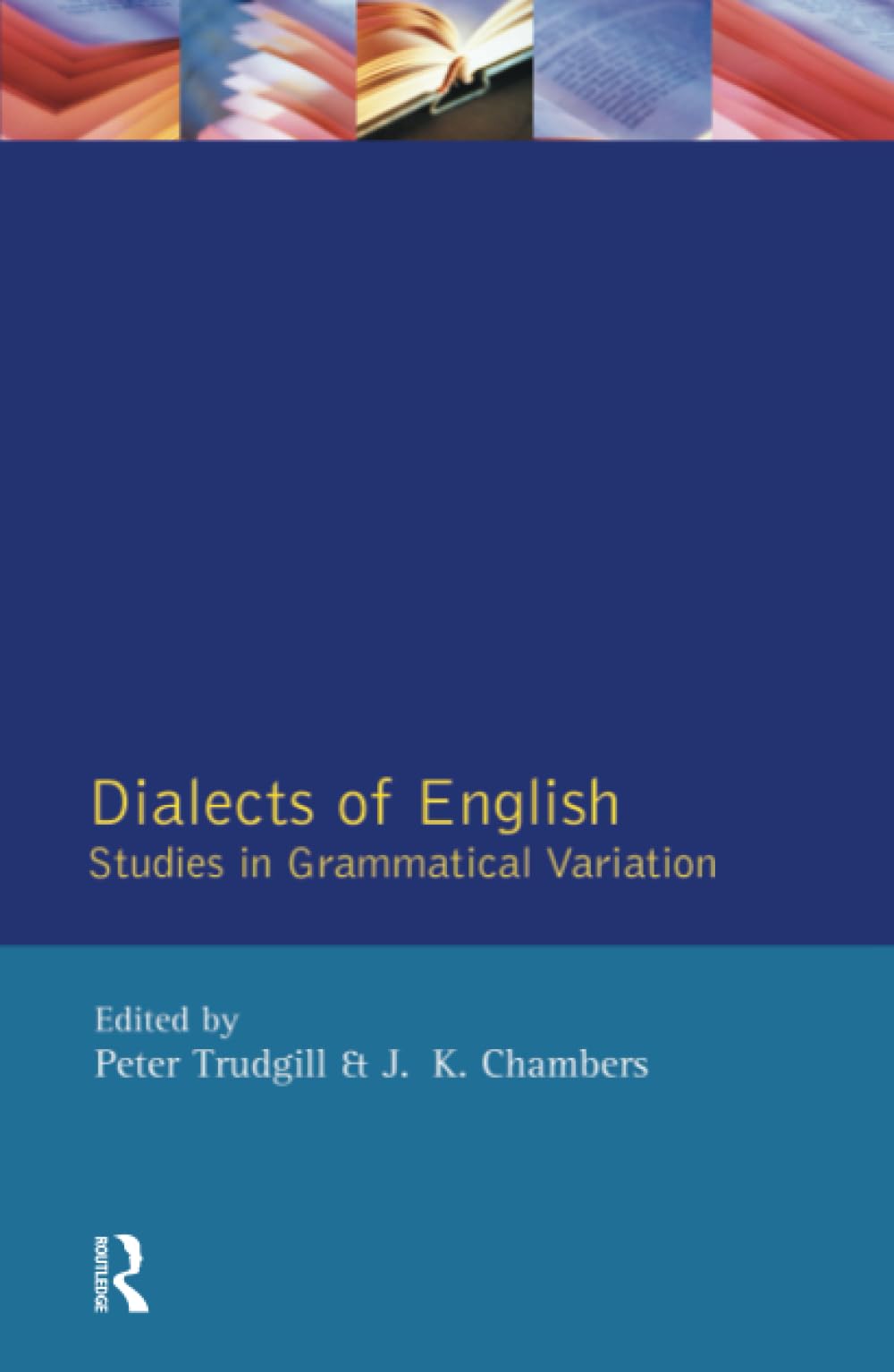 Dialects of English: Studies in Grammatical Variation (Longman Linguistics Library) Social Sciences
