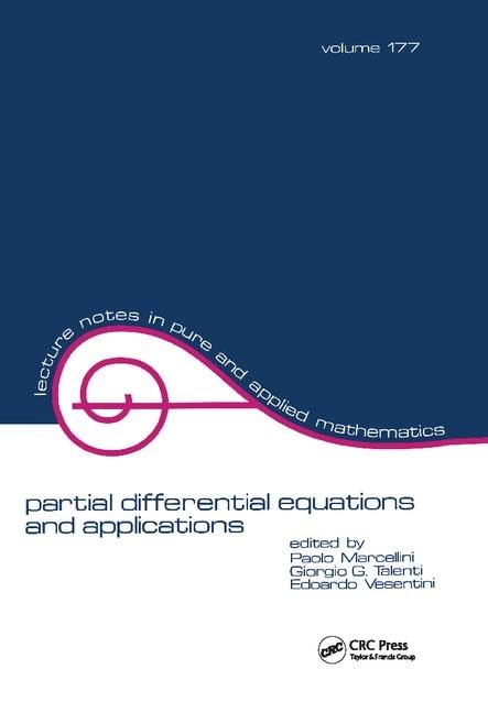 partial differential equations and applications: Collected Papers in Honor of Carlo Pucci (Lecture Notes in Pure and Applied Mathematics) Business & Technology