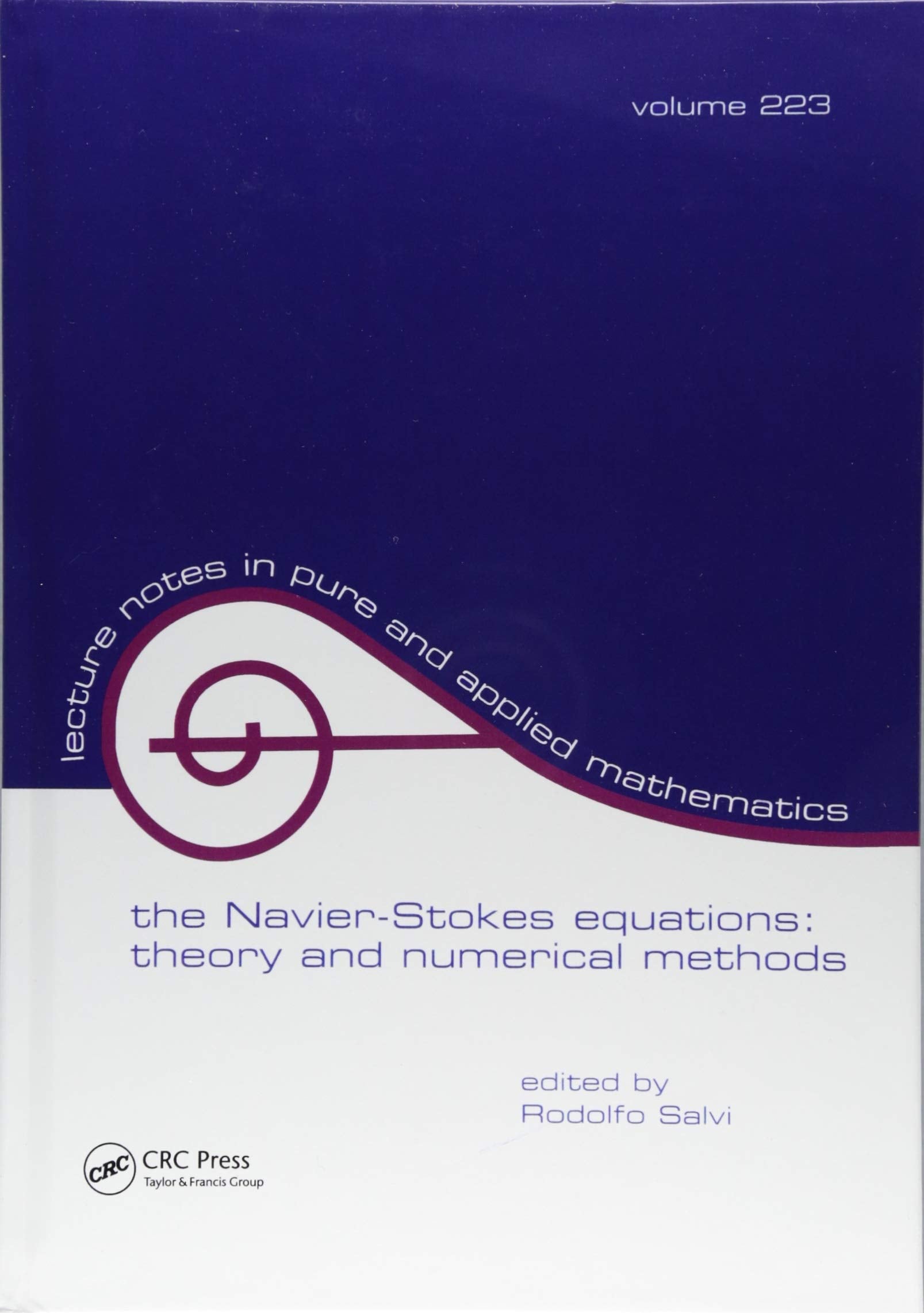 The Navier-Stokes Equations: Theory and Numerical Methods (Chapman & Hall/Crc Research Notes in Mathematics Series) Medicine