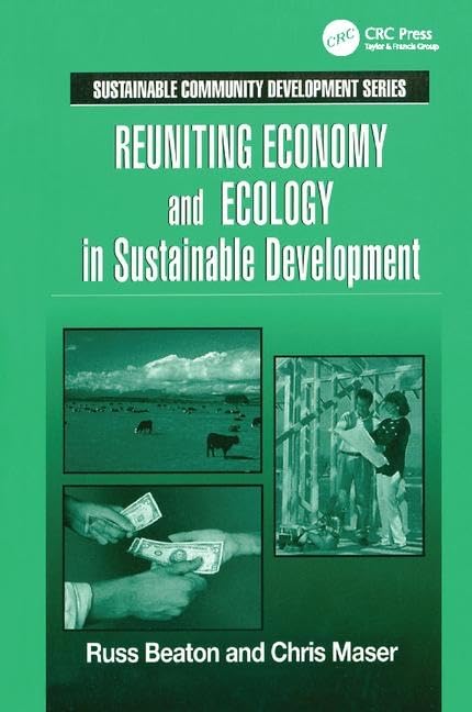 Reuniting Economy and Ecology in Sustainable Development (Sustainable Community Development) Business, Finance & Career