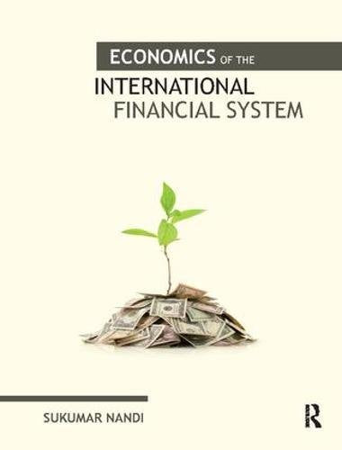Economics of the International Financial System Books