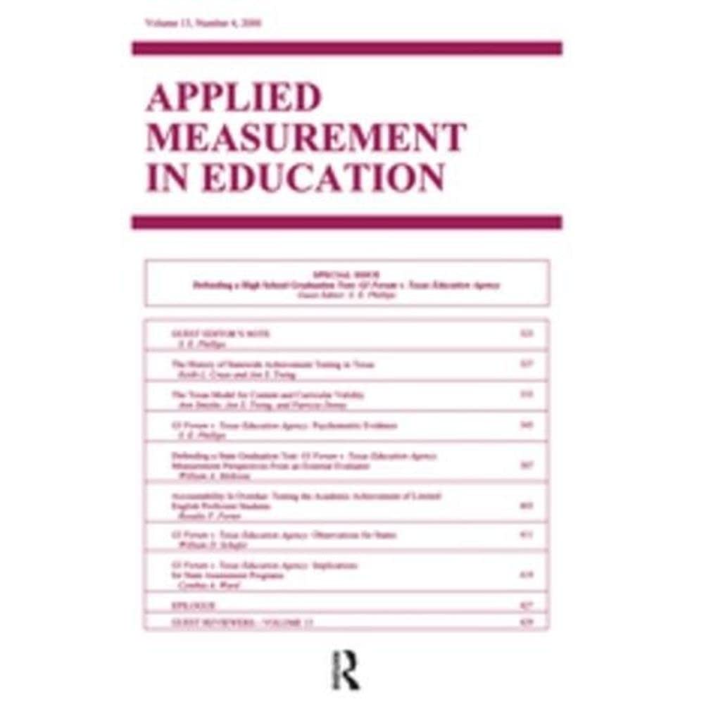 Defending A High School Graduation Test: Gi Forum V. Texas Education Agency. A Special Issue of applied Measurement in Education Social Sciences
