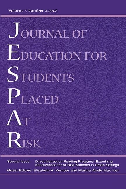 Direction instruction Reading Programs: Examining Effectiveness for at-risk Students in Urban Settings: A Special Issue of the journal of Education for Students Placed at Risk General education