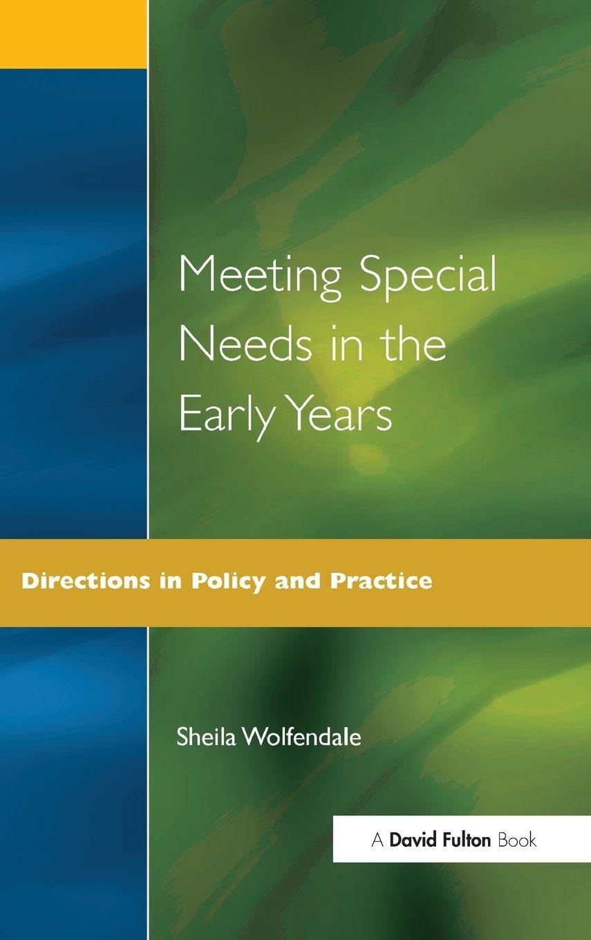 Meeting Special Needs in the Early Years Medicine
