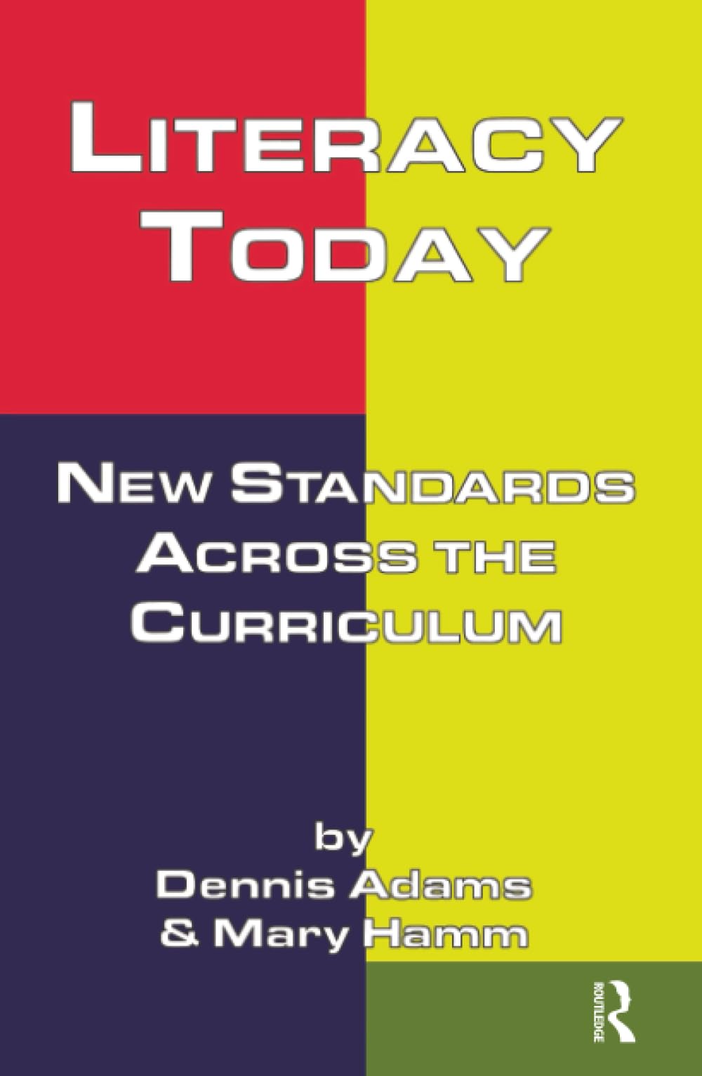 Literacy Today: New Standards Across the Curriculum (Source Books on Education) Business, Finance & Career