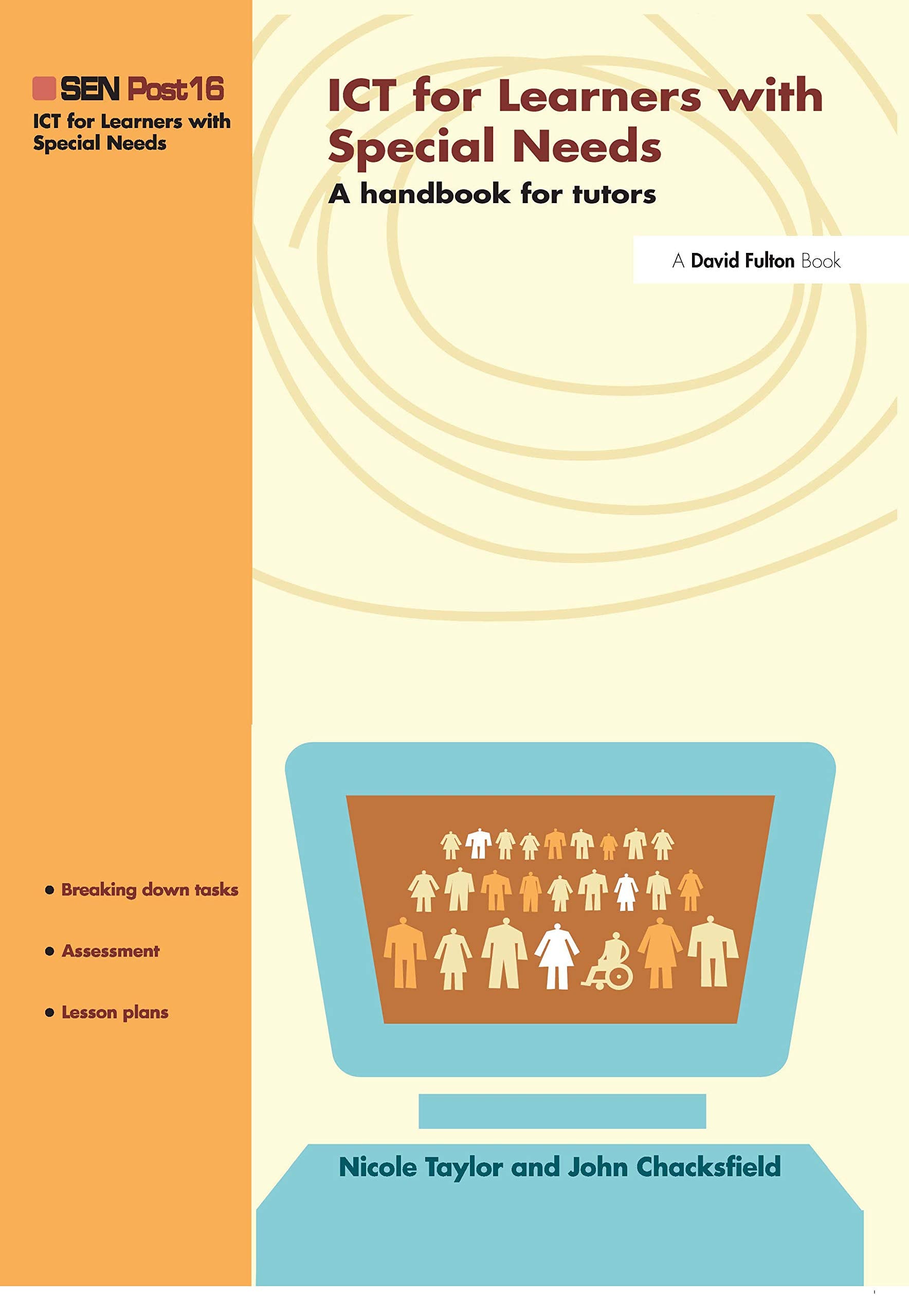 ICT for young people with SEN: A handbook for tutors Education & Training