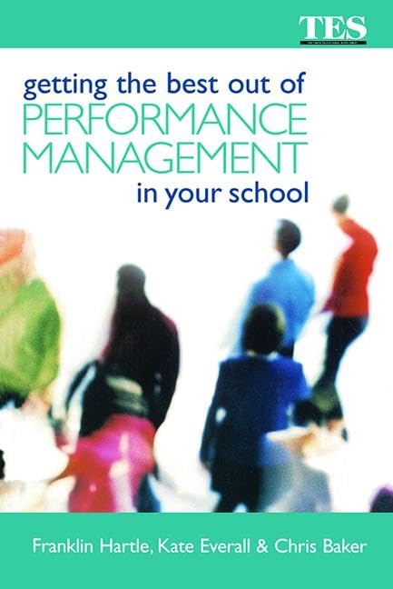 Getting the Best Out of Performance Management in Your School General education