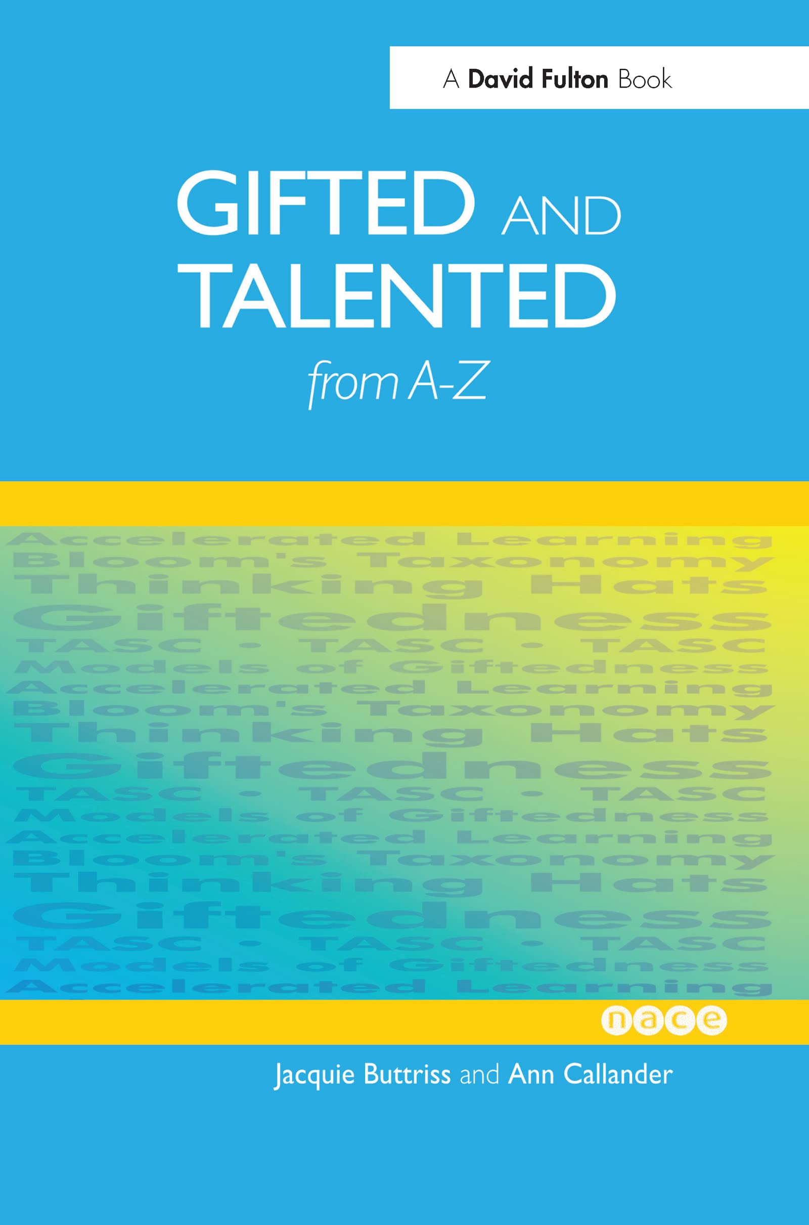 Gifted and Talented Education from A-Z (Nasen Spotlight) Education & Training