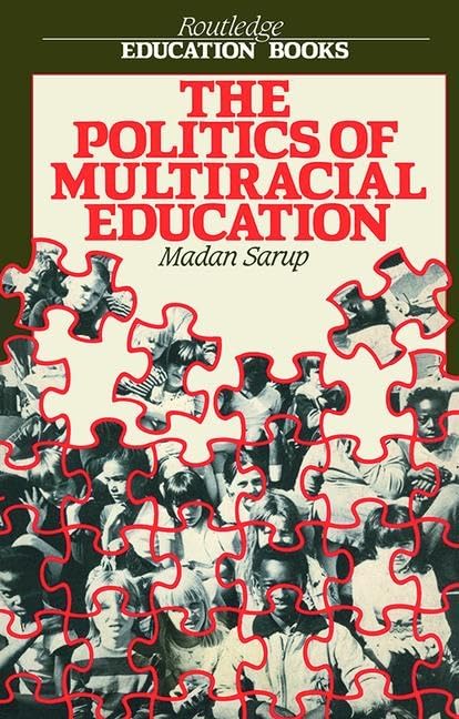 The Politics Of Multiracial Education Education & Training