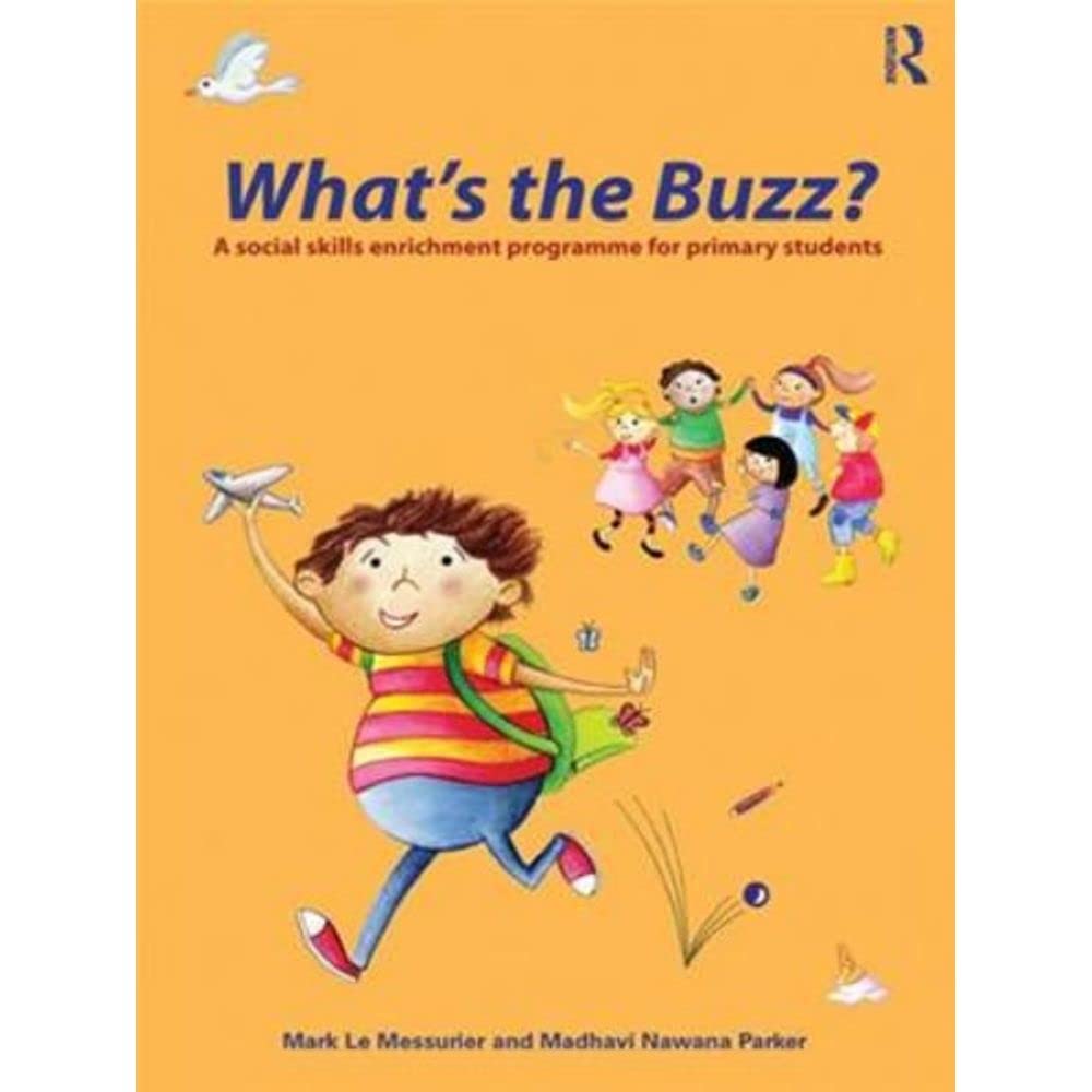 What's the Buzz?: A Social Skills Enrichment Programme for Primary Students Study Guides