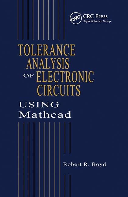 Tolerance Analysis of Electronic Circuits Using MATHCAD Business & Technology