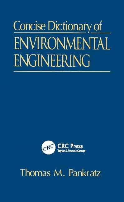 Concise Dictionary of Environmental Engineering Business & Technology