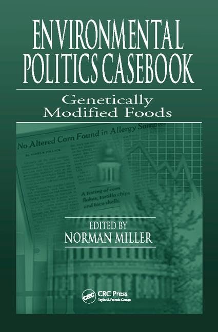 Environmental Politics Casebook: Genetically Modified Foods Law