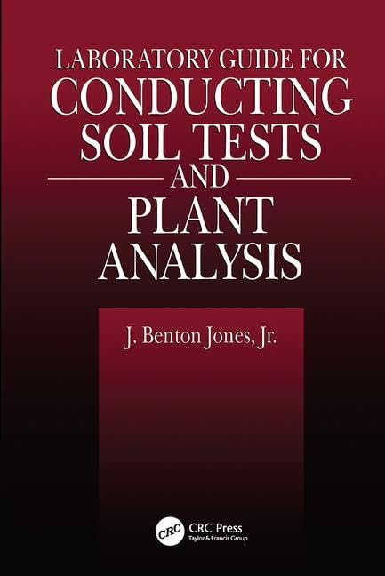 Laboratory Guide for Conducting Soil Tests and Plant Analysis Business & Technology