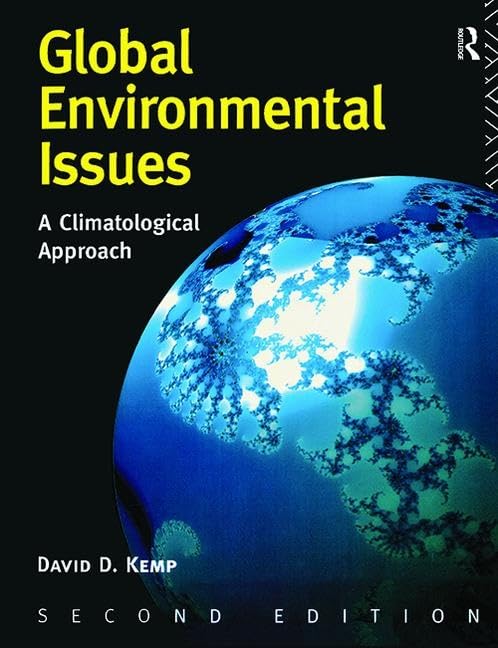 Global Environmental Issues: A Climatological Approach Social Sciences