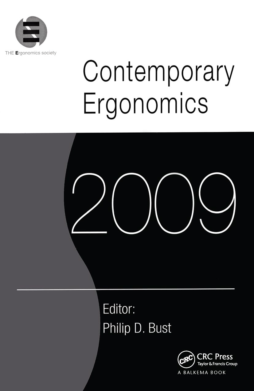 Contemporary Ergonomics 2009: Proceedings of the International Conference on Contemporary Ergonomics 2009 Business, Finance & Career