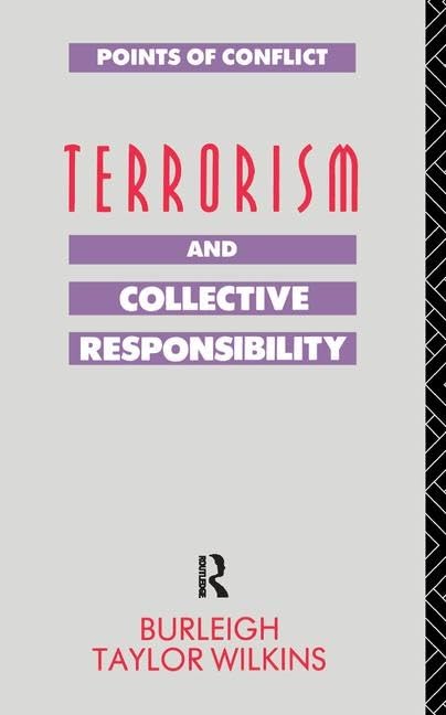 Terrorism and Collective Responsibility (Points of Conflict) Philosophy