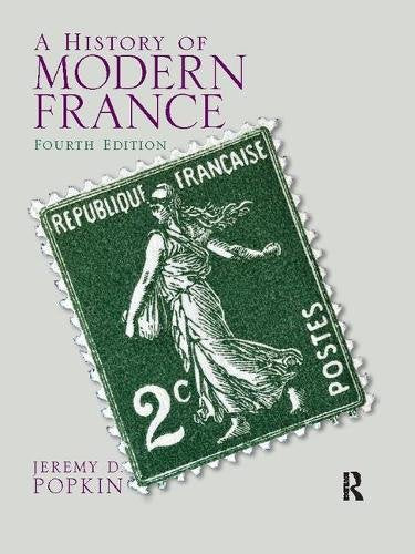 A History of Modern France Politics & History