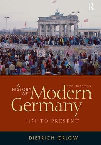 A History of Modern Germany: 1871 to Present Politics & History