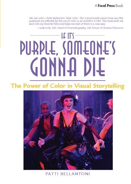 If It's Purple, Someone's Gonna Die: The Power of Color in Visual Storytelling Art & Literature