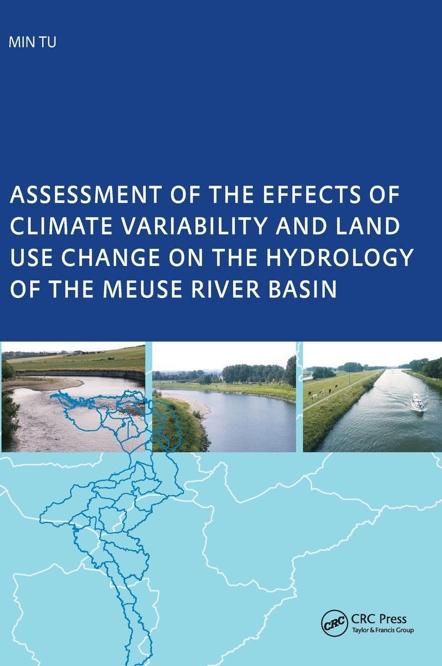 Assessment of the Effects of Climate Variability and Land-Use Changes on the Hydrology of the Meuse River Basin Business & Technology