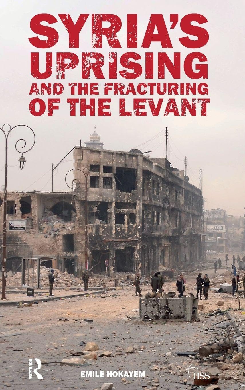 Syria's Uprising and the Fracturing of the Levant Social Sciences