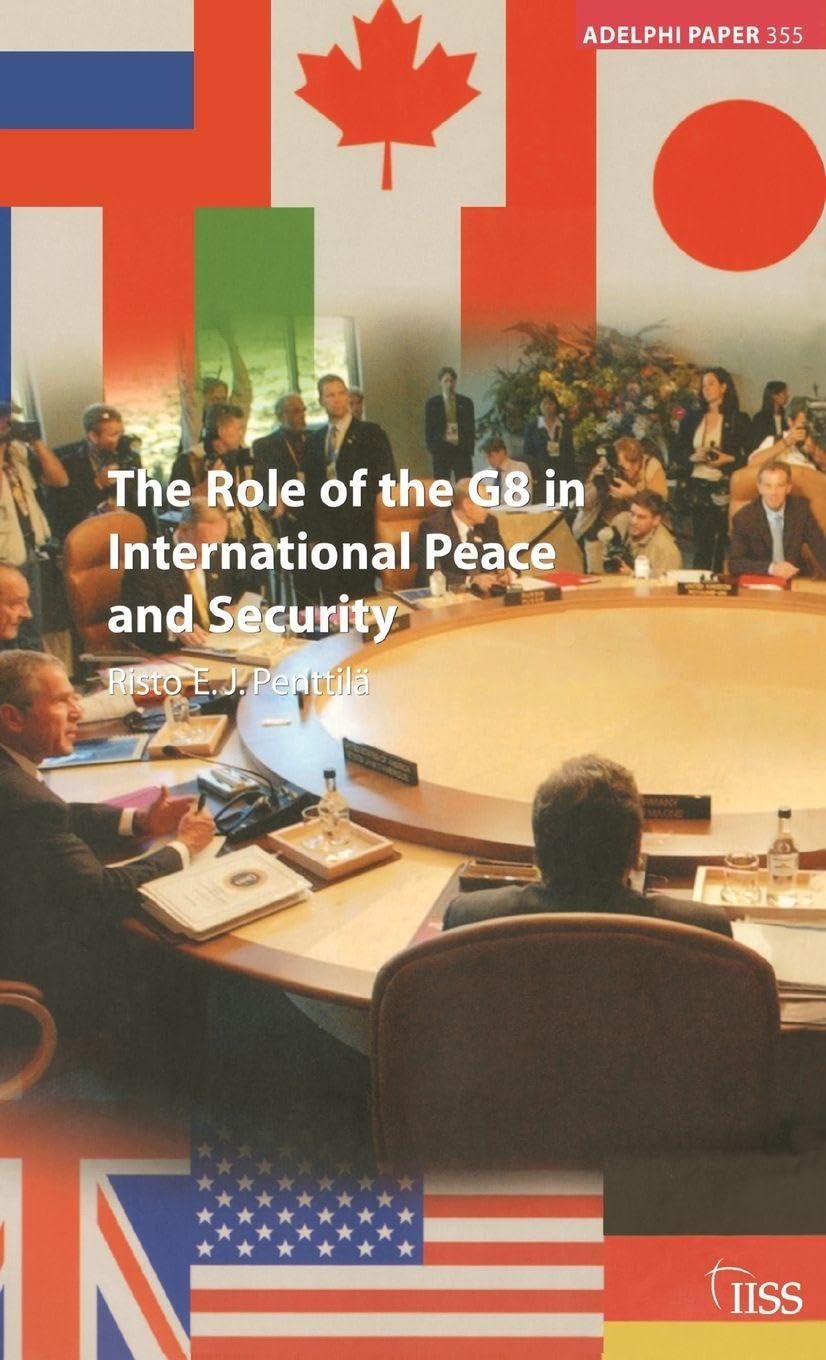 The Role of the G8 in International Peace and Security Natural Sciences