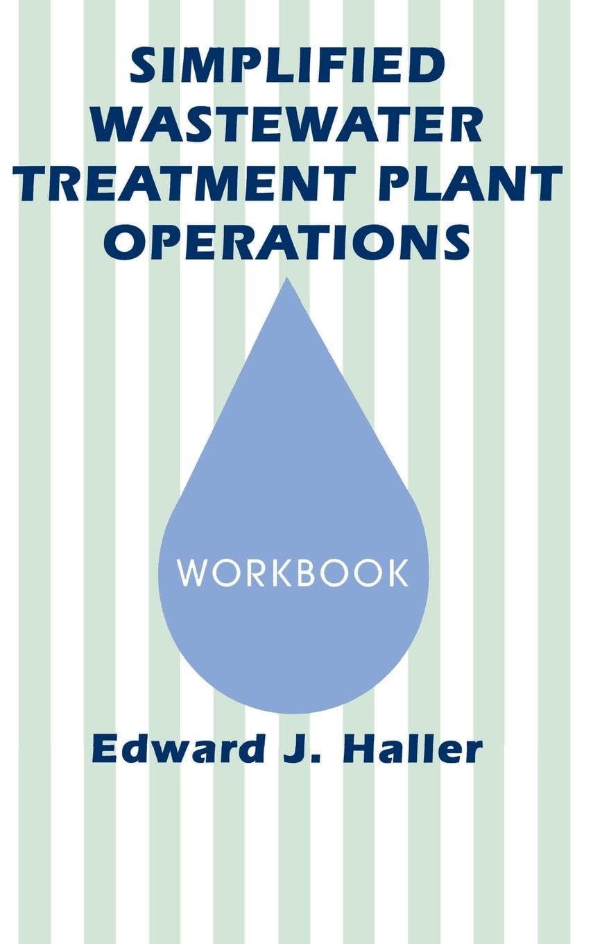 Simplified Wastewater Treatment Plant Operations Workbook Business, Finance & Career