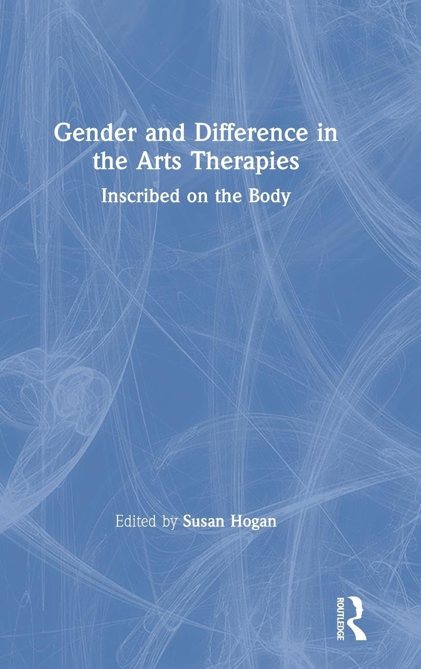 Gender and Difference in the Arts Therapies Medicine